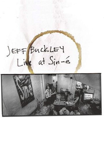 Jeff Buckley: Live At Sin-é