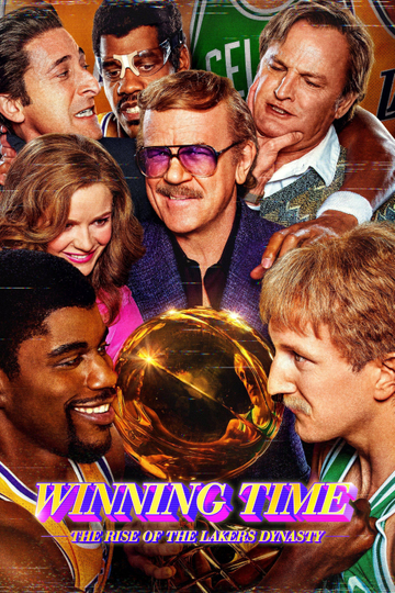 Winning Time: The Rise of the Lakers Dynasty Poster