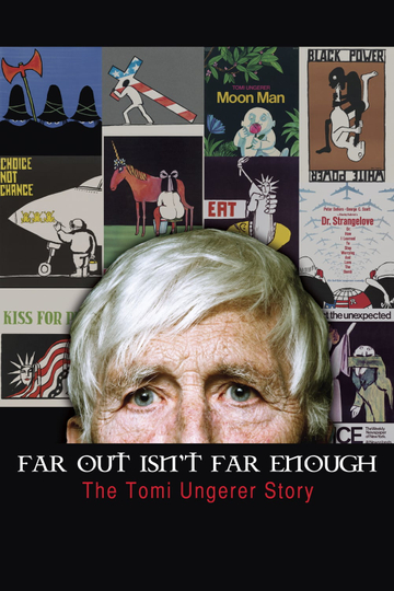 Far Out Isnt Far Enough The Tomi Ungerer Story Poster