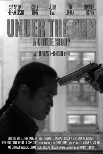 Under the Gun: A Crime Story