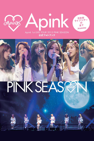 Apink 1st LIVE TOUR 2015 ~PINK SEASON~ Poster