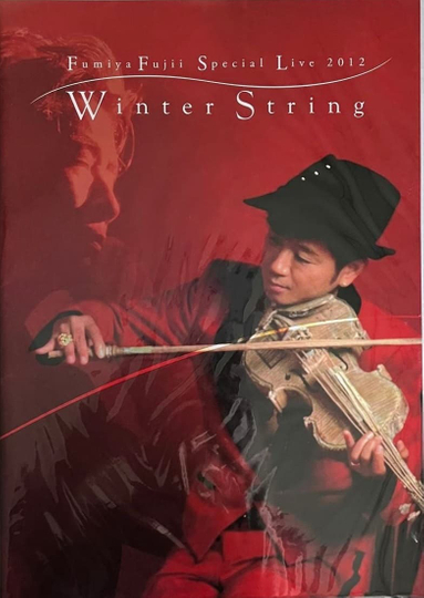 藤井フミヤ Special Live 2012 "Winter String"