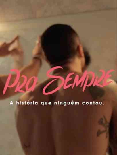 PRA SEMPRE ( A história que ninguém contou ) Poster