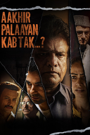 Aakhir Palaayan Kab Tak..? Poster