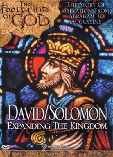 The Footprints of God: David and Solomon Expanding the Kingdom Poster