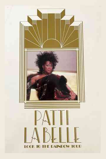 Patti Labelle | Look To The Rainbow Tour Poster