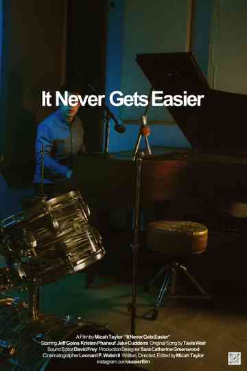 It Never Gets Easier Poster