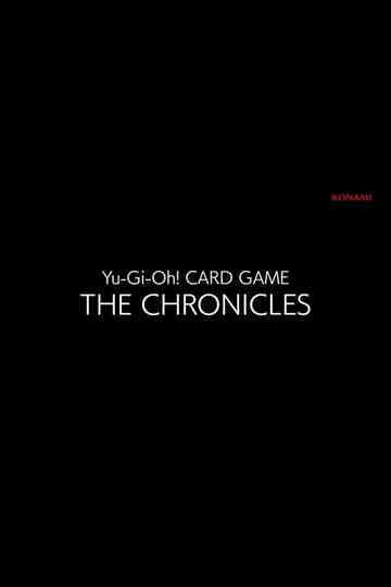 Yu-Gi-Oh! CARD GAME THE CHRONICLES Poster