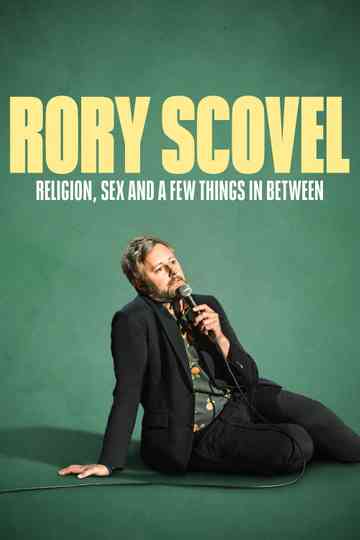 Rory Scovel: Religion, Sex and a Few Things In Between Poster