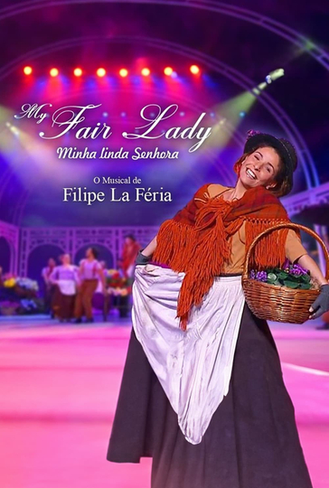 My Fair Lady: Minha Linda Senhora Poster