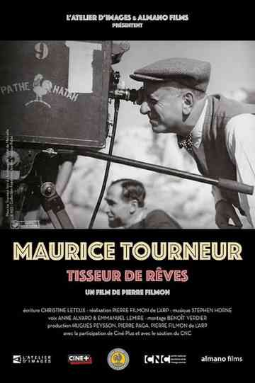 Maurice Tourneur: Weaver of Dreams Poster