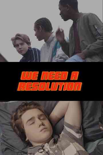 We Need a Resolution Poster