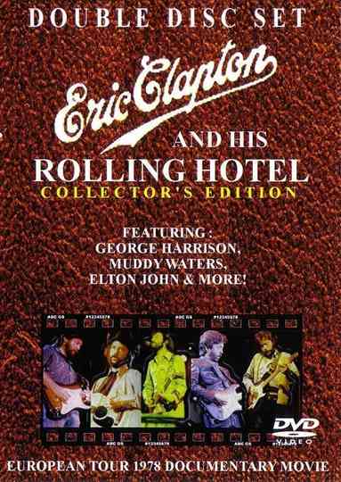 Eric Clapton and His Rolling Hotel Poster