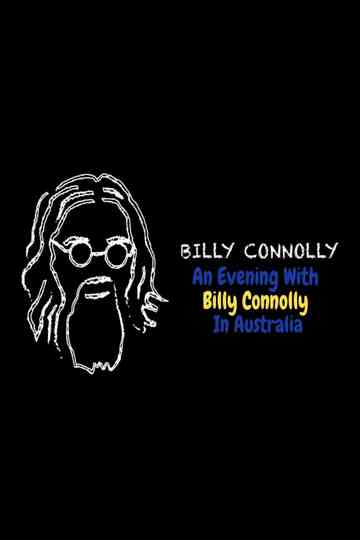 An Evening In Australia With Billy Connolly Poster