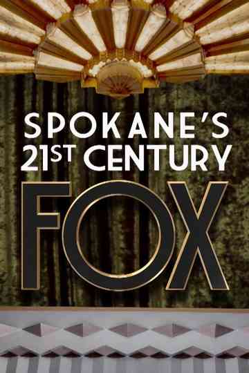 Spokane’s 21st Century Fox Poster