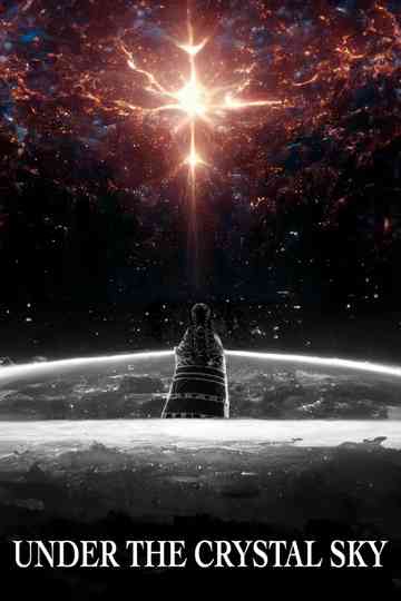 Under the Crystal Sky Poster