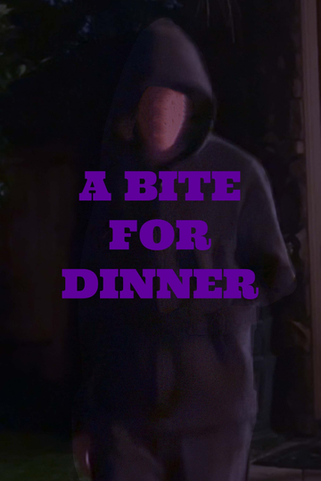 A Bite for Dinner Poster