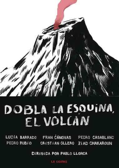 Dobla la esquina, el volcán Poster