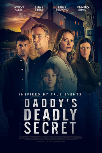 Daddy's Deadly Secret Poster