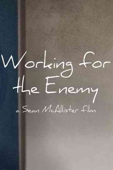 Working for the Enemy Poster