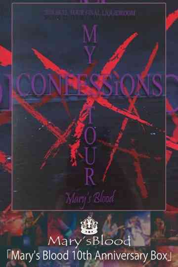 Mary's Blood MY XXXXX CONFESSiONS TOUR