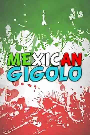 Mexican gigoló Poster