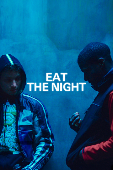 Eat the Night Poster