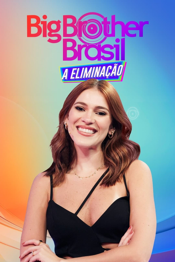 Big Brother Brasil: A Eliminação