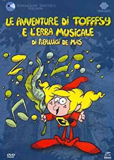 Le avventure di Tofffsy e l'erba musicale Poster