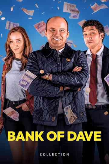 Bank of Dave Collection Poster