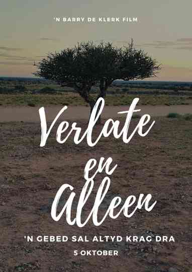 Abandoned and Alone Poster