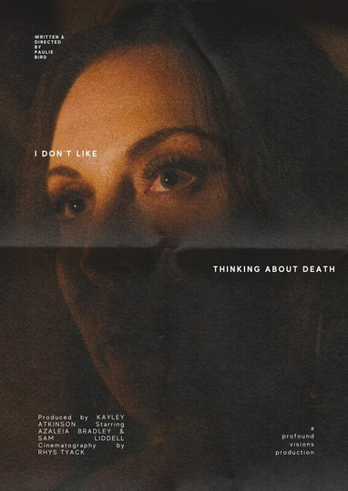 I Don’t Like Thinking About Death Poster