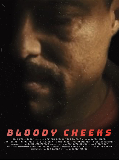 Bloody Cheeks Poster