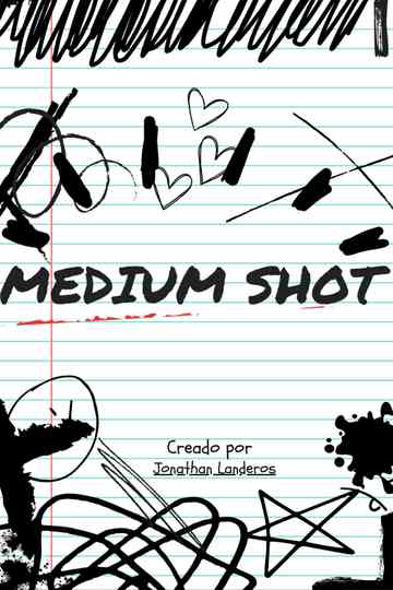Medium Shot Poster