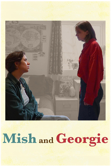 Mish and Georgie Poster