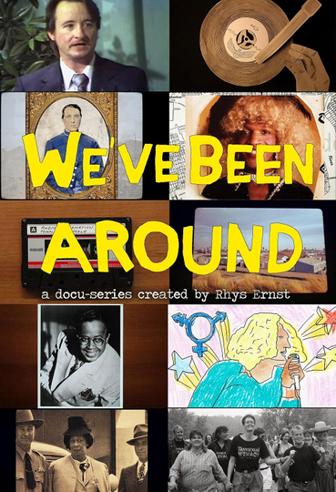 We've Been Around Poster