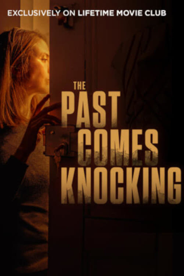 The Past Comes Knocking Poster