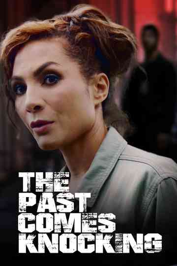 The Past Comes Knocking Poster