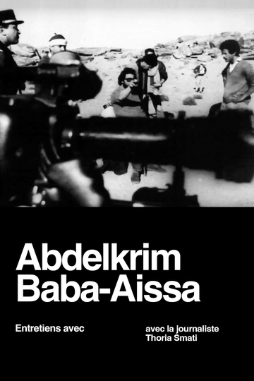 Interviews with Abdelkrim Baba Aïssa Poster