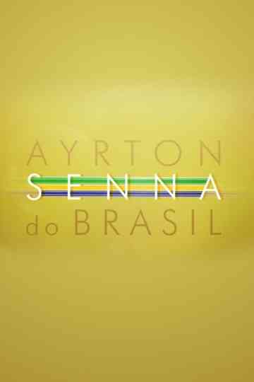 Ayrton Senna do Brasil Poster