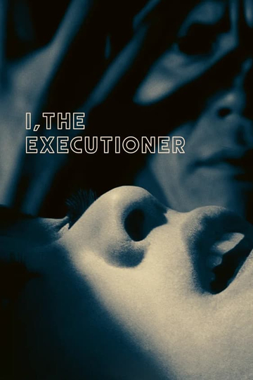 I, the Executioner Poster