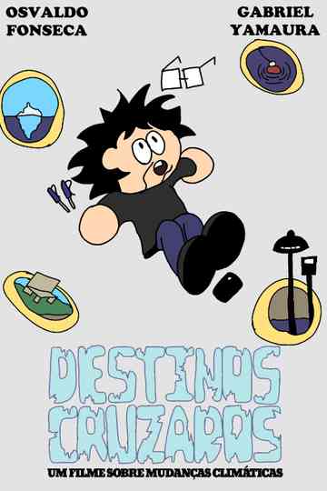 Crossed Destinies - A Short Film About Climate Change Poster