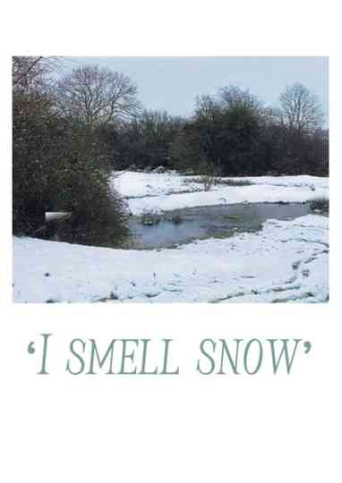 ‘I smell snow’ Poster