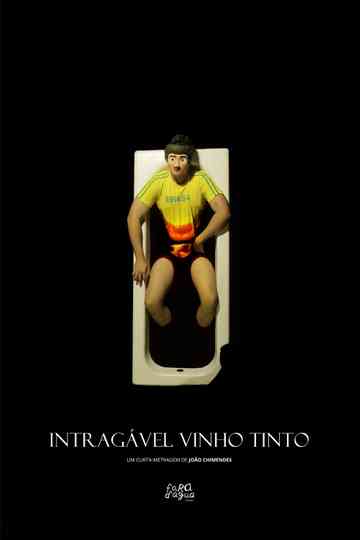 Intragável Vinho Tinto Poster