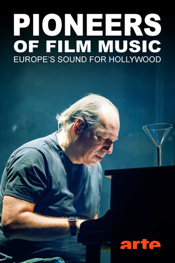 Pioniere der Filmmusik - Europas Sound für Hollywood Poster