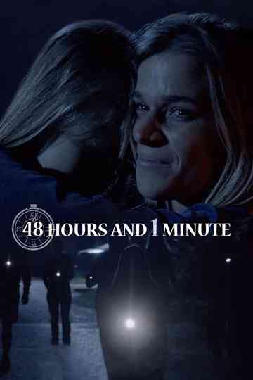 48 Hours and 1 Minute Poster
