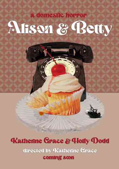 Alison & Betty Poster