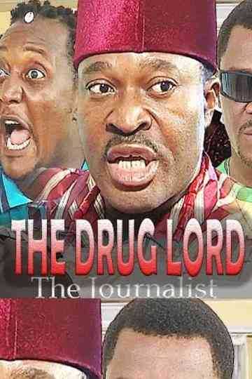 The Drug Lord - The Journalist Poster