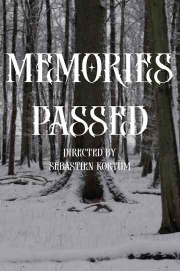 Memories passed Poster