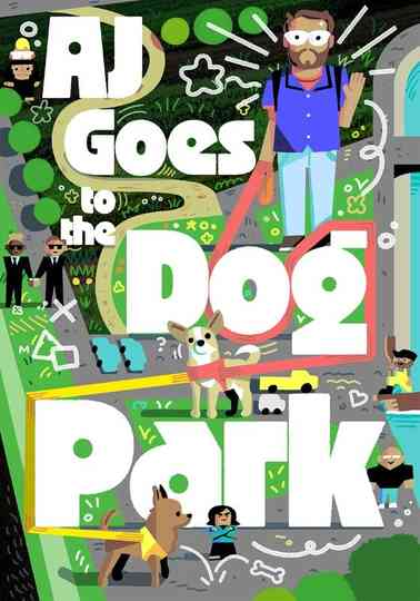 AJ Goes to the Dog Park Poster